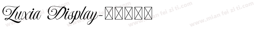 Luxia Display字体转换